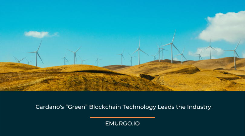 Cardano s Green Blockchain Technology Leads the Industry