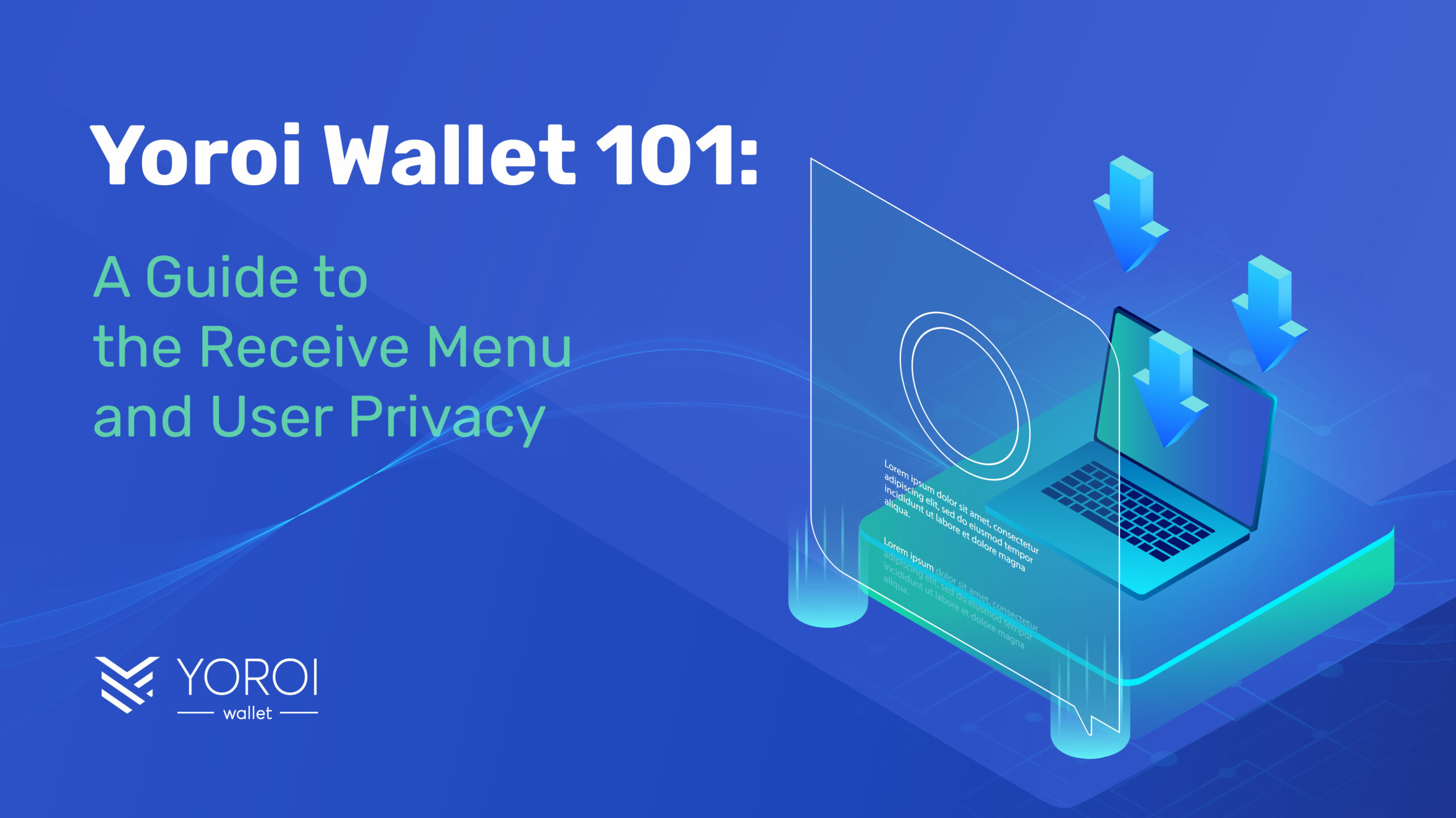 Yoroi Wallet 101: A Guide to the Receive Menu and User Privacy