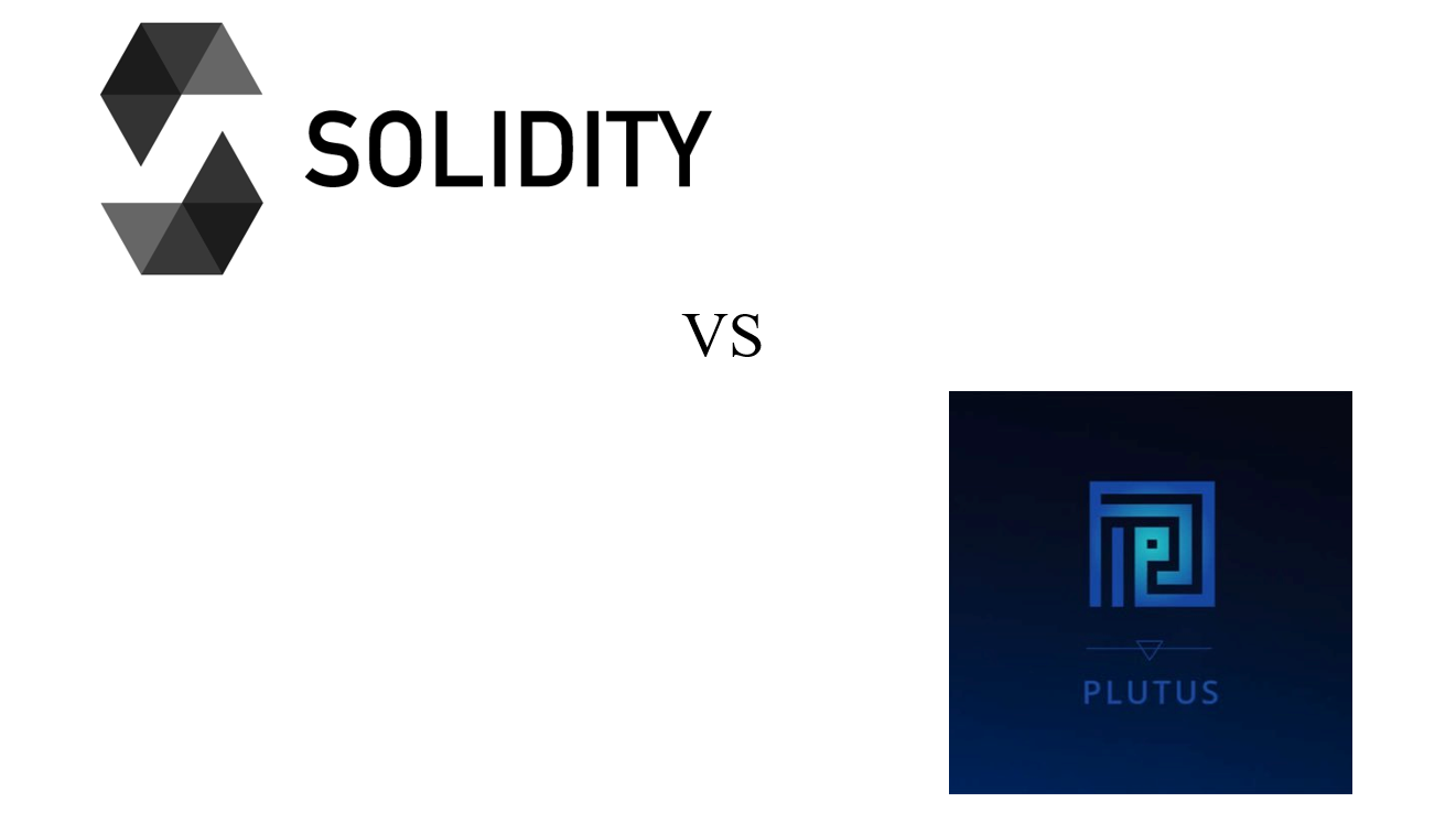 Solidity vs Plutus