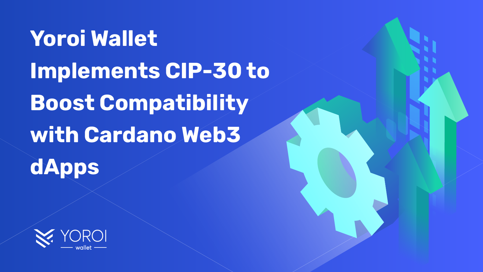 Yoroi Wallet Implements CIP-30 to Boost Compatibility with Cardano Web3 dApps